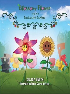 cover image of Blossom Flower and the Enchanted Garden